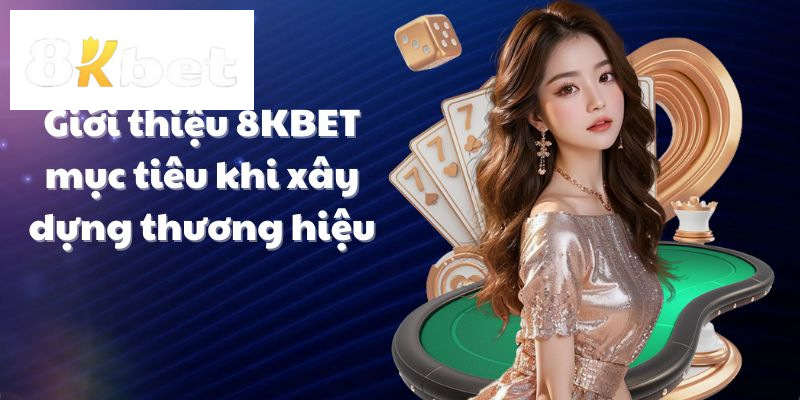 Tác giả đưa 8kbet thành công như hiện nay