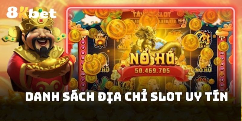 Những cái tên trong danh sách tổng hợp game nổ hũ đổi thưởng uy tín 2024